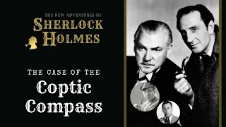 Sherlock Holmes Radio: The Coptic Compass | Basil Rathbone, Nigel Bruce, Conway, Stanley