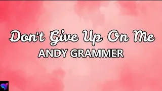 Don't Give Up On Me- Andy Grammer || (8D AUDIO)