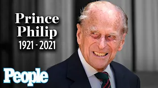 Prince Philip Dead — the Love of Queen Elizabeth's Life Was 99 | PEOPLE