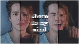 Stiles & Lydia | Where Is My Mind