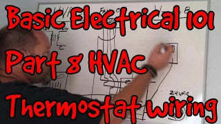 BASIC ELECTRICAL 101 #08 ~ HVAC Thermostat wiring and troubleshooting