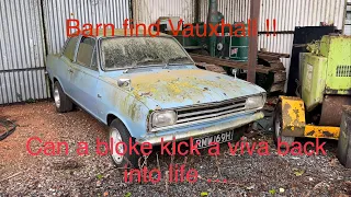 I found a Vauxhall viva in a barn, barn find can a fella get it to start and possibly drive