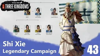 Total War: Three Kingdoms - Shi Xie Romance Mode Legendary Campaign Part 43