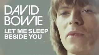 David Bowie - Let Me Sleep Beside You