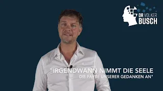 Wie wir weniger negativ denken - Dr. Volker Busch für BFS