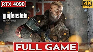 WOLFENSTEIN THE NEW ORDER Gameplay Walkthrough FULL GAME [4K 60FPS PC RTX 4090] - No Commentary