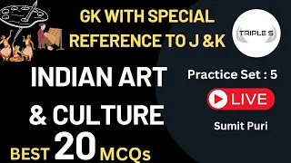 Indian Art and Culture : Best 20 MCQs|| GK With Special Ref to JK by Sumit Puri