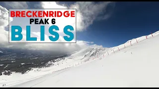 Breckenridge Peak 6 - Bliss and Deja Vu