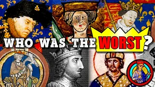 Who was the WORST King in Medieval History?