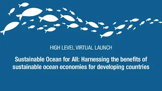 Sustainable Ocean for All: virtual launch event