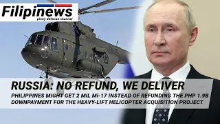 PHILIPPINES WILL RECEIVE MIL Mi-17 HELICOPTERS FROM RUSSIA DESPITE CANCELLED CONTRACT. HERE'S WHY.