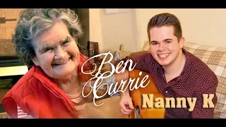 Ben Currie – Nanny K
