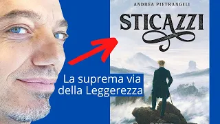 "Sticazzi" La suprema via della leggerezza con Andrea Pietrangeli - LIVE martedì 7 Giugno ore 19:00