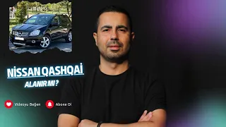 NISSAN QASHQAI ALINIR MI? ALIRKEN NELERE DİKKAT EDİLMELİ? kullanıcı ekspertiz tecrübemle anlatıyorum