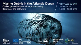 All Atlantic 2021 Side Event : Marine Debris in the Atlantic Ocean