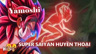 [Dragon Ball]. Hồ sơ Yamoshi - Super Saiyan huyền thoại