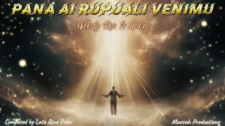 Pana Ai Rupuali Venimu (Audio)