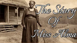 The Story Of Miss Alma #appalachian #story #documentary