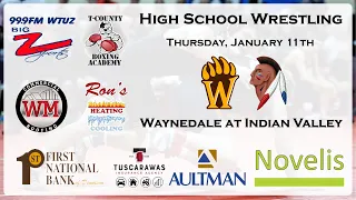 Waynedale at Indian Valley - OHSAA Wrestling from BIG Z Sports - WTUZ 99.9 FM