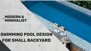 Swimming Pool Design For Small Backyard With Furniture & Decoration