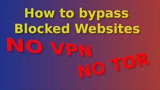 How to bypass Blocked Websites/Web filters by School,Government, etc (NO VPN, NO TOR)