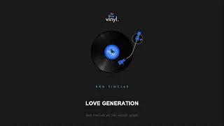 Bob Sinclar - Love Generation (Extended Mix)