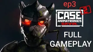 Case 2 Animatronics episode 3 full gameplay