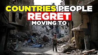 Top Countries People Regret Moving To
