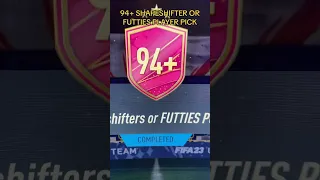 94+ SHAPESHIFTER OR FUTTIES PP #shorts #fifa23 #futties