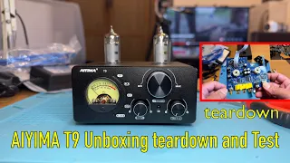 AIYIMA T9 Unboxing teardown and Test