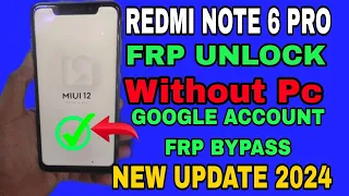 Redmi Note 6 Pro Frp Bypass | Xiaomi Note 6 Pro Frp Unlock | Google Account frp bypass without PC