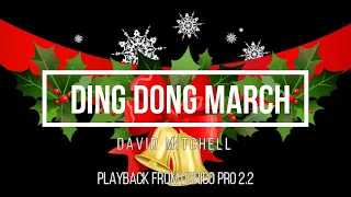 Ding Dong March: Playback from Dorico Pro 2.2