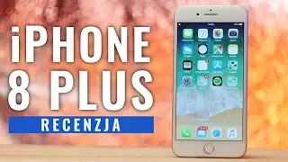 iPhone 8+ PLUS - recenzja, test, opinia PL