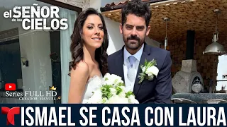 El Señor De Los Cielos 9 Capítulo 68 Completo | Ismael Y Laura Se Casan