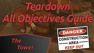 The Tower - Teardown All Objectives Guide