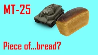 MT-25 - Piece of...bread? - 24000 Wn8 - Review