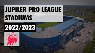 Belgium Jupiler Pro League 22/23 Stadiums