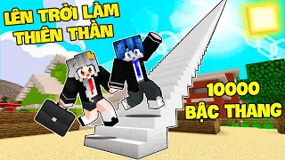 Sammy Và Phong Cận Một Ngày Làm Thiên Thần Lên 10000 Bậc Thang Trong Minecraft