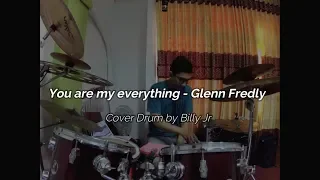 Glenn Fredly - You are my everything (COVER DRUM) by Billy Jr