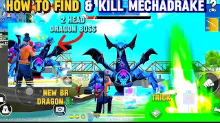 Mechadrake Dragon in BR Rank | How To Find & Defeat Mechadrake - Free Fire Mechadrake Trial Mission