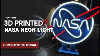 How to Make This 3D Printed NASA Neon Sign (Step by Step Tutorial)