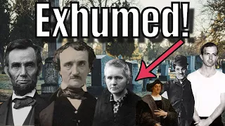 Their Graves Were DUG UP! - 10 Famous Exhumations