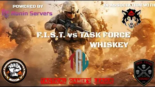 ARMA REFORGER | TACTICAL GAMING LEAGUE - F.I.S.T Vs TASK FORCE WHISKEY  | PVP