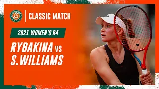 Rybakina vs Williams 2021 Women's round 4 | Roland-Garros Classic Match