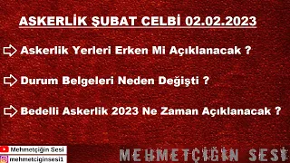 Askerlik Şubat Celbi 02.02.2023 | Mehmetçiğin Sesi