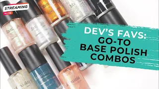 🌈✨ Dev's BEST BASE POLISH COMBOS - Nail Art 101 Inspiration | Maniology LIVE!