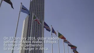 World leaders renew pledge for zero hunger in Africa at the African Union