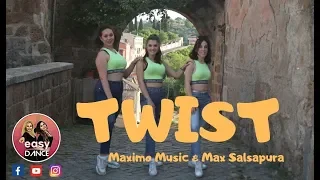 TWIST || Maximo Music & Max Salsapura || balli di gruppo || easydance coreografia