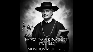 How Dawkins Got Pwned - Mencius Moldbug (Audiobook)