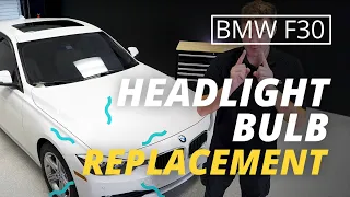 BMW F30 Headlight Bulb Replacement